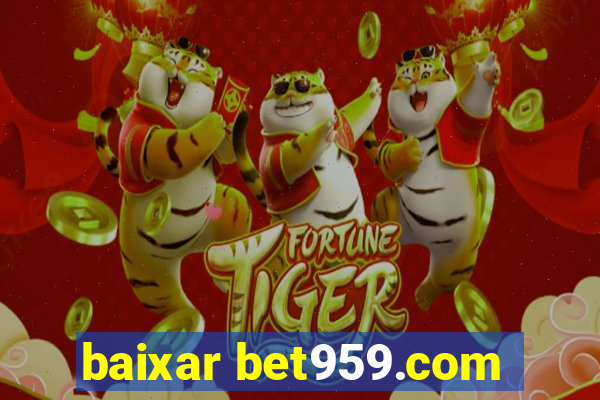 baixar bet959.com