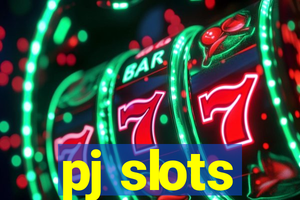 pj slots