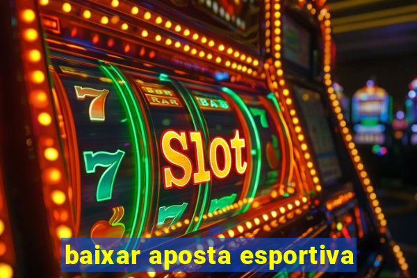 baixar aposta esportiva