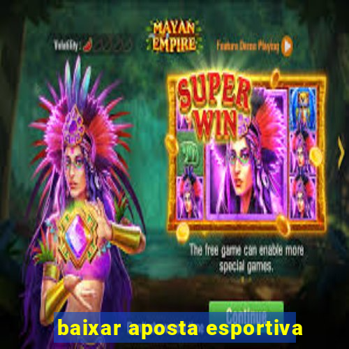 baixar aposta esportiva