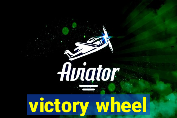 victory wheel