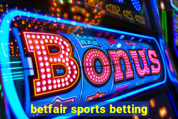 betfair sports betting