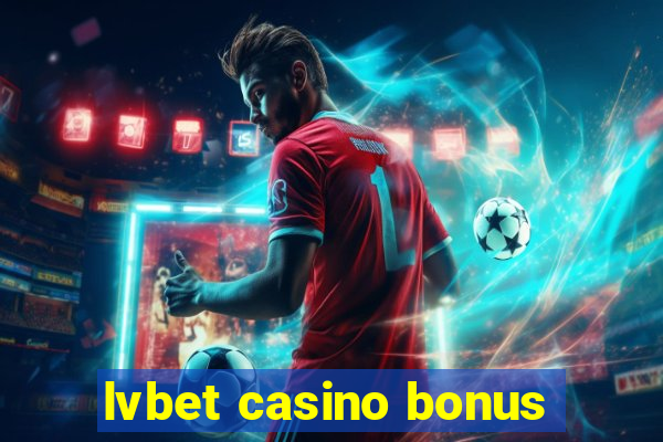 lvbet casino bonus