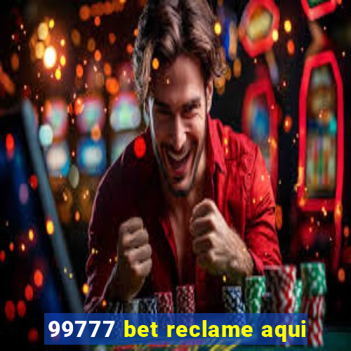 99777 bet reclame aqui