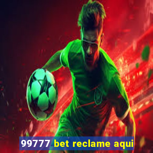 99777 bet reclame aqui