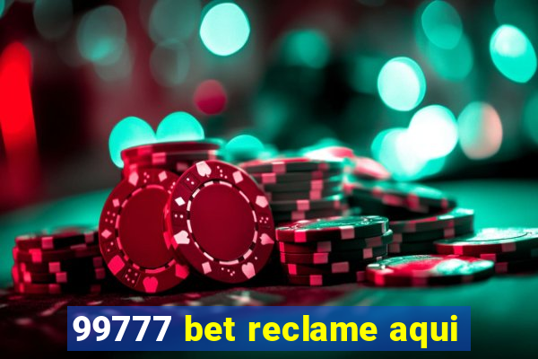 99777 bet reclame aqui