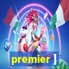 premier ]