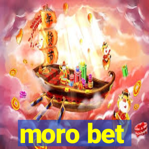 moro bet