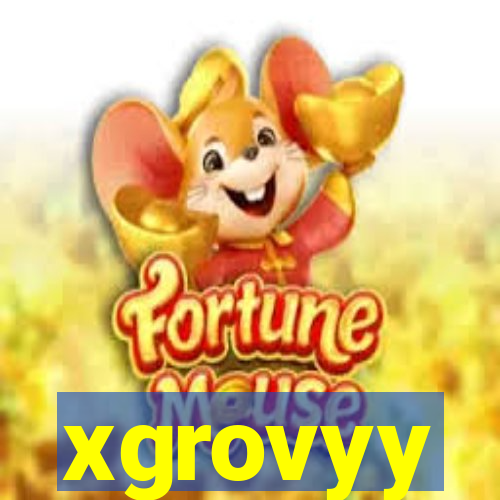 xgrovyy