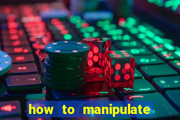 how to manipulate a slot machine