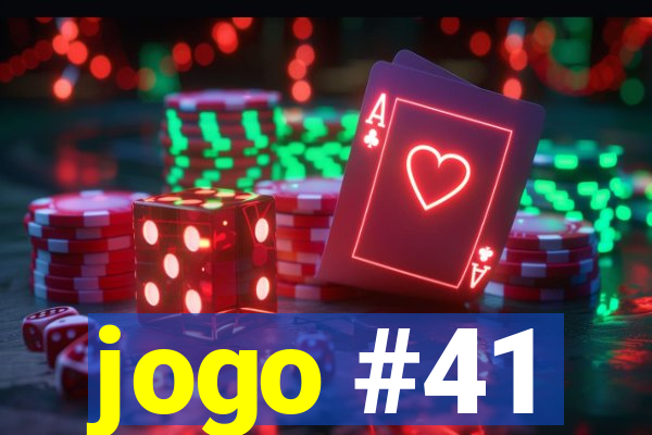 jogo #41