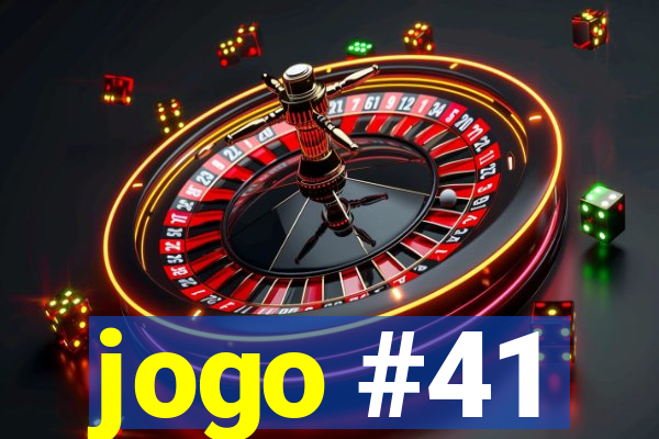 jogo #41