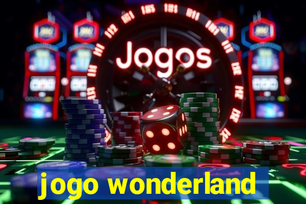 jogo wonderland