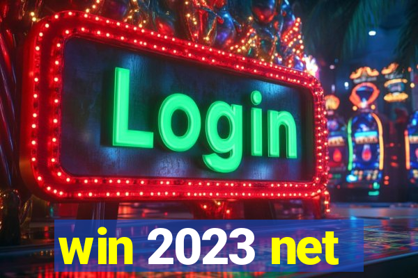 win 2023 net