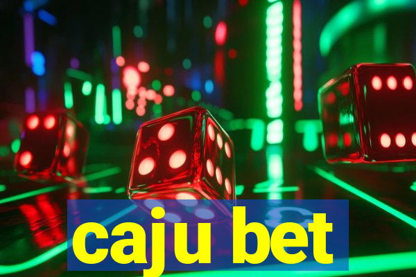 caju bet