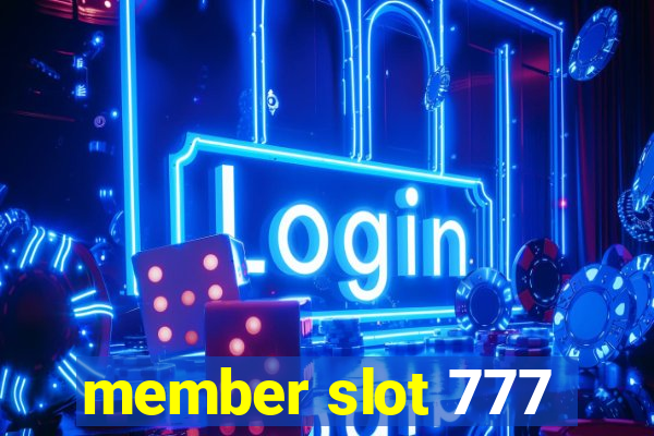 member slot 777