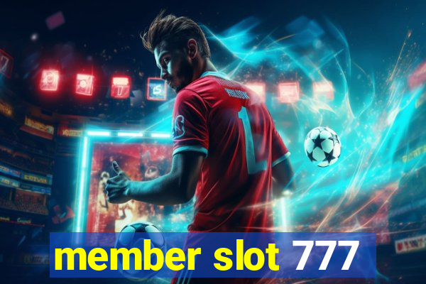 member slot 777