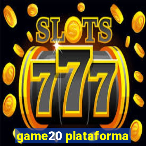 game20 plataforma