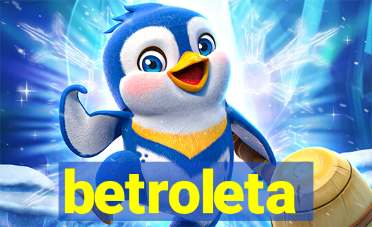 betroleta