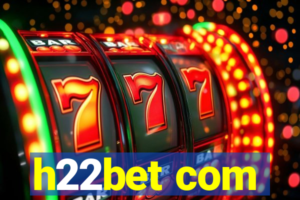 h22bet com