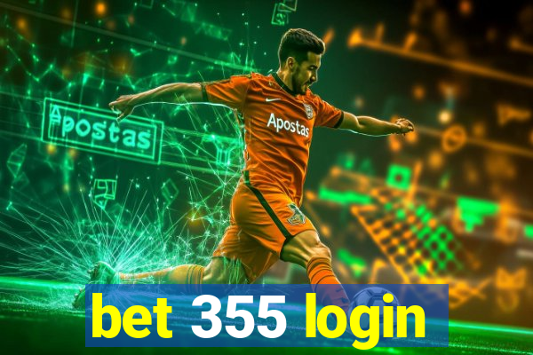 bet 355 login