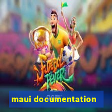 maui documentation