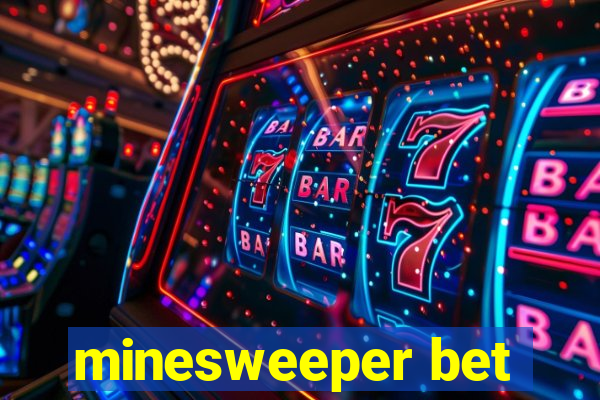 minesweeper bet