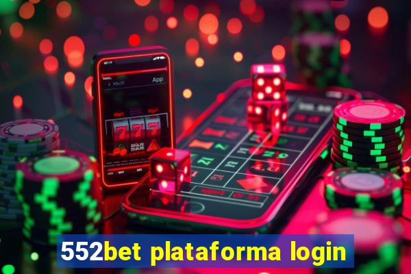 552bet plataforma login