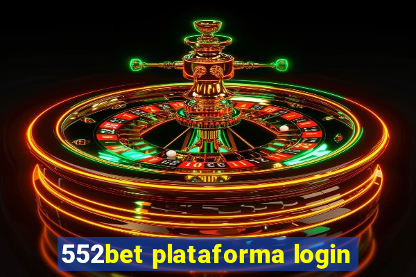 552bet plataforma login