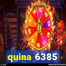 quina 6385