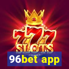 96bet app