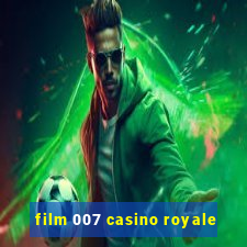 film 007 casino royale