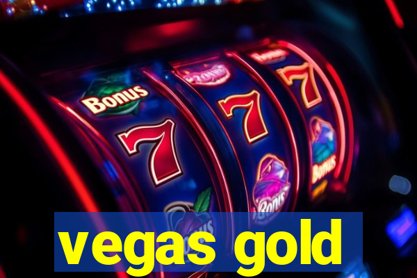 vegas gold