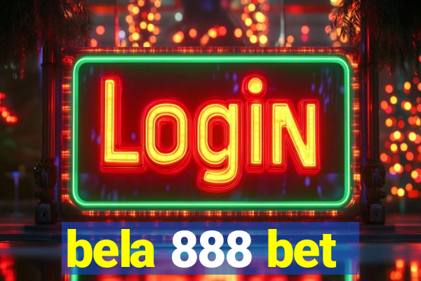 bela 888 bet