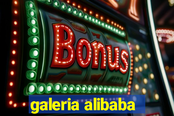 galeria alibaba