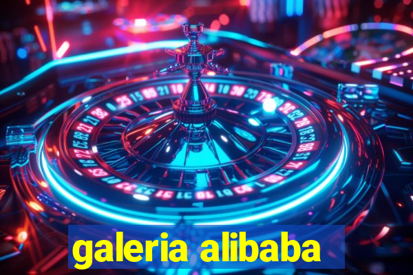 galeria alibaba