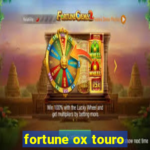 fortune ox touro