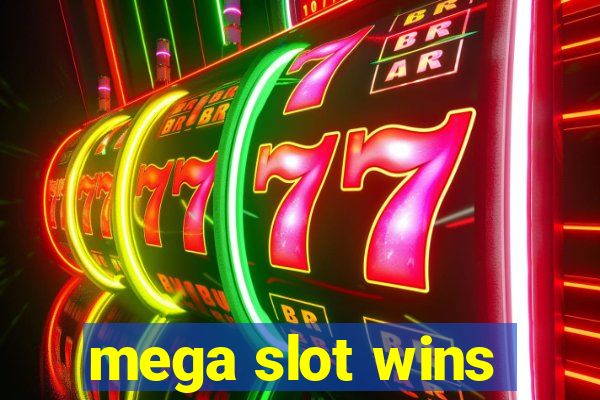 mega slot wins