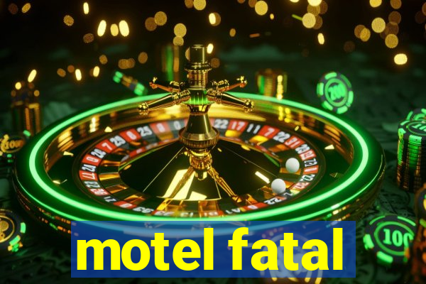 motel fatal