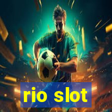 rio slot