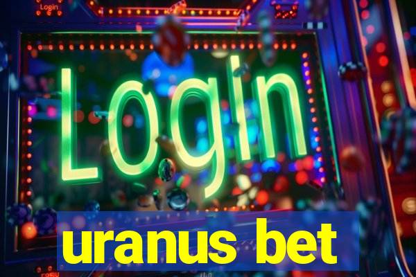 uranus bet