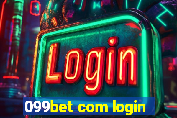 099bet com login