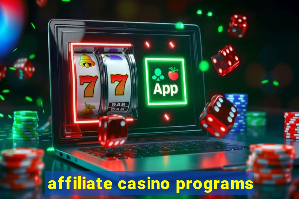 affiliate casino programs