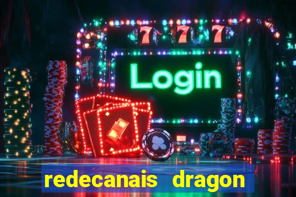 redecanais dragon ball diamond