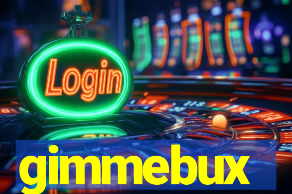 gimmebux