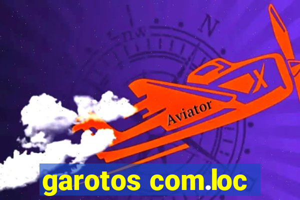 garotos com.loc