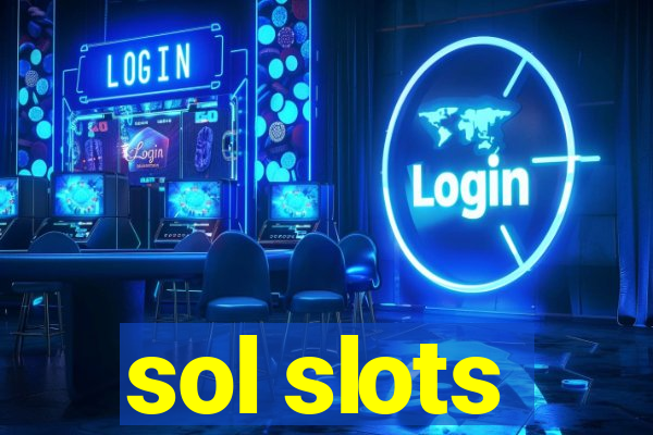 sol slots