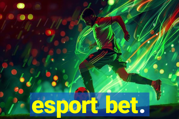 esport bet.