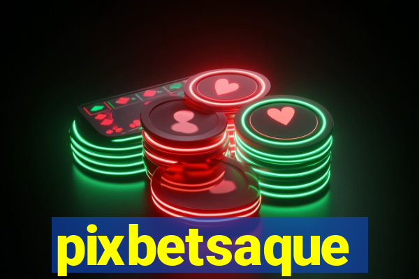 pixbetsaque