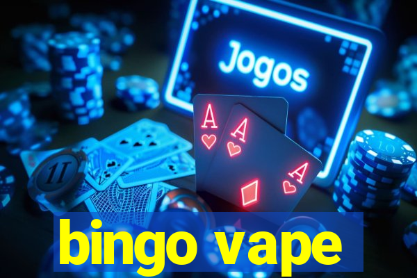 bingo vape